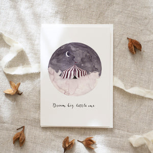 Greeting Card Dream big little one