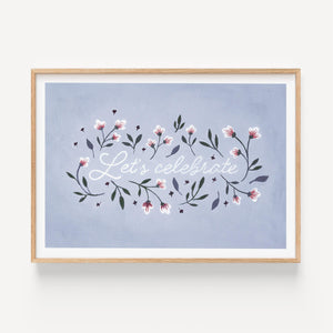 Art print - Let's celebrate