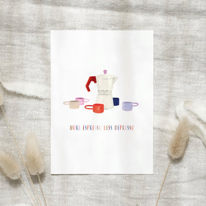 Postkarte · More espresso less depresso