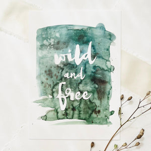 Postcard - Wild &amp; Free