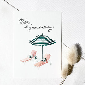 Postcard - Relax, it's your birthday