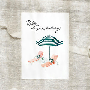 Postcard - Relax, it's your birthday